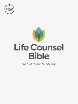 cover image of CSB Life Counsel Bible